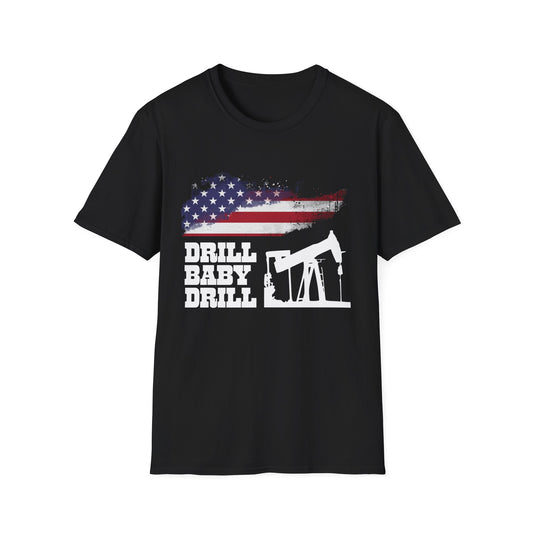 Drill Baby Drill Shirt